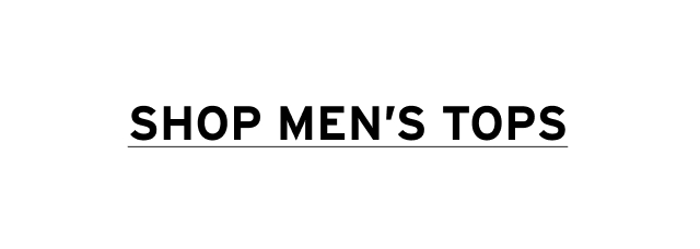 SHOP MEN'S TOPS