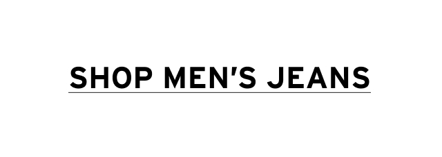 SHOP MEN'S JEANS