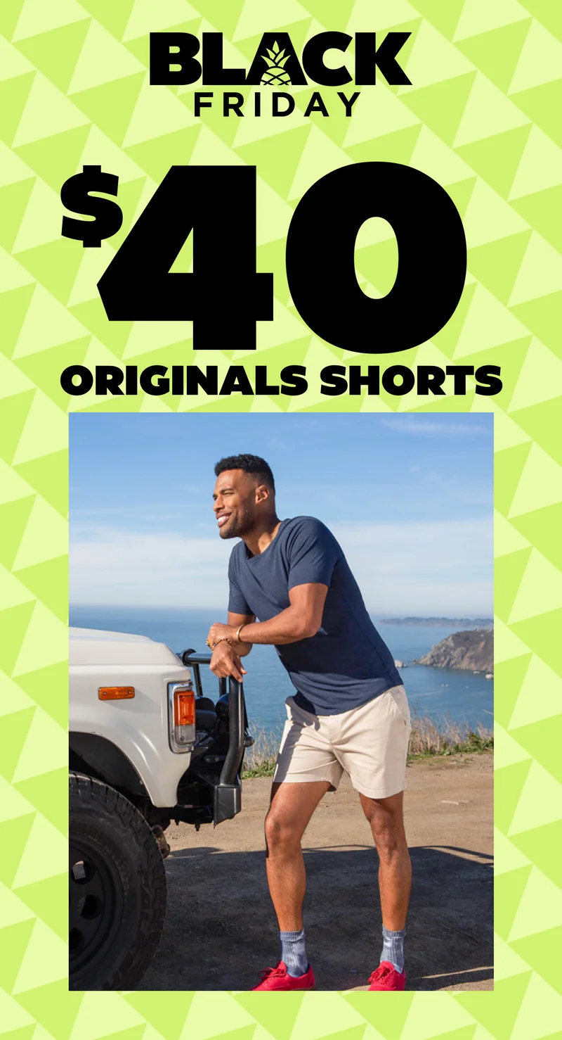 BLACK FRIDAY: $40 ORIGINAL SHORTS