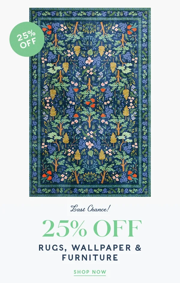 25% Off Rugs, Wallpaper, Furniture