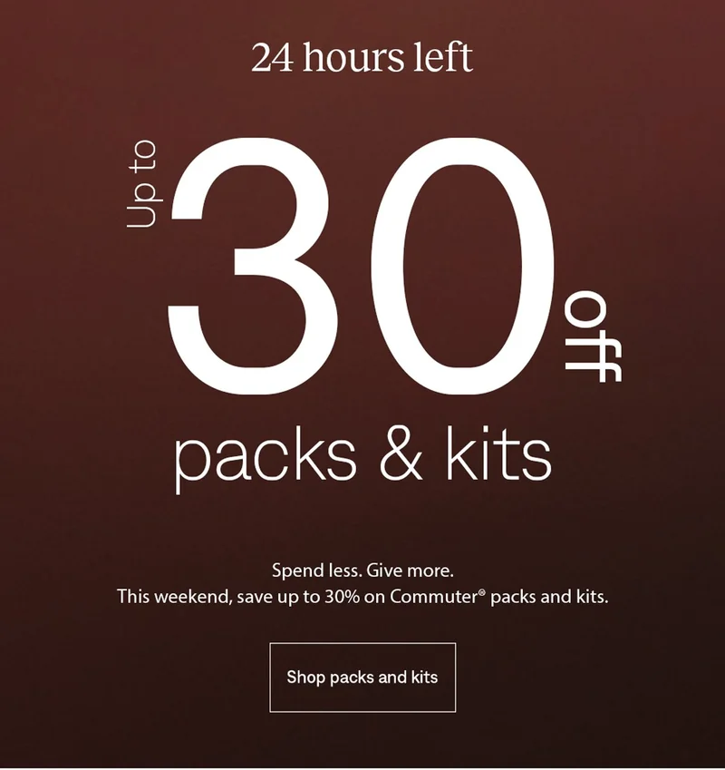 24 hours left: Up to 30% off packs & kits. Shop now