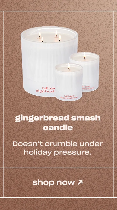 half baked gingerbread smash: doesn’t crumble under holiday pressure.