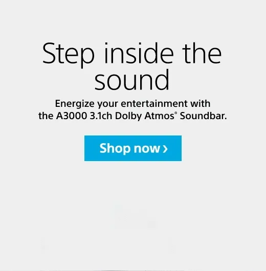 Step inside the sound | Energize your entertainment with the NEW A3000 3.1ch Dolby Atmos® Soundbar. | Shop now