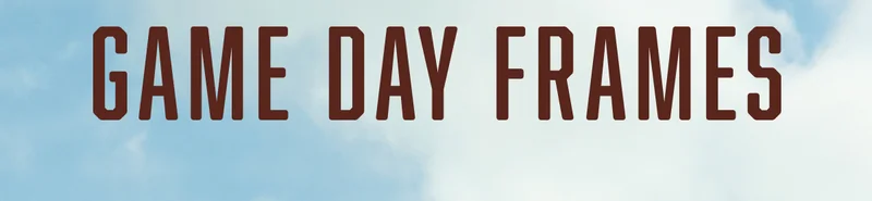 Game Day Frames