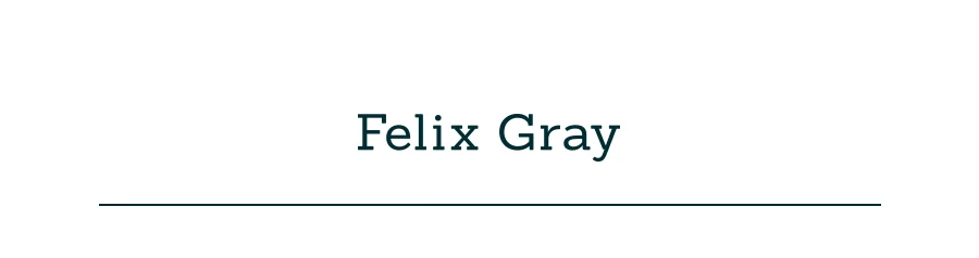 Felix Gray