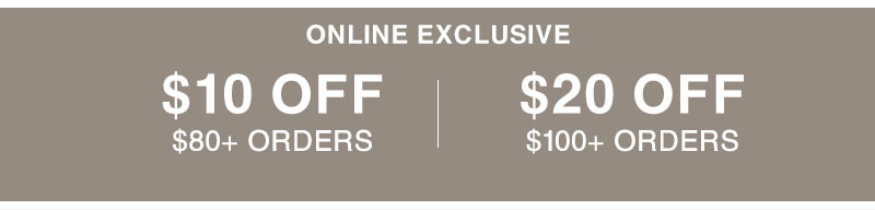 Shop $10 Off $80+ | $20$ Off $100+