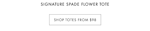 SHOP TOTES FROM $98