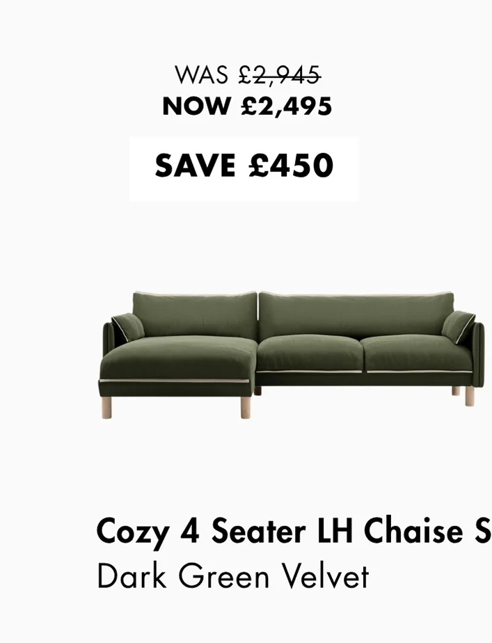 Cozy 4 Seater LH Chaise Sofa - Dark Green Velvet