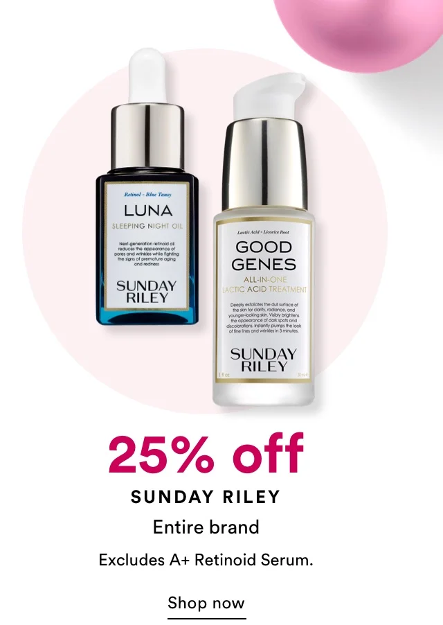 25% off Sunday Riley