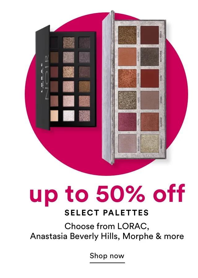50% off Select palettes