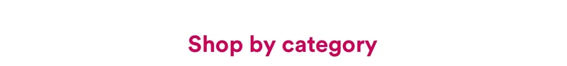 Shop by category