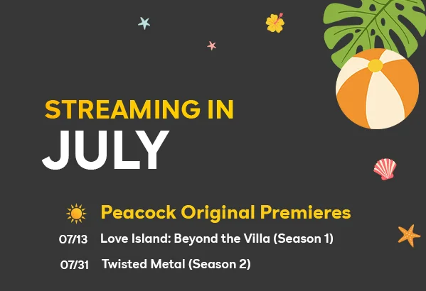 Streaming in July