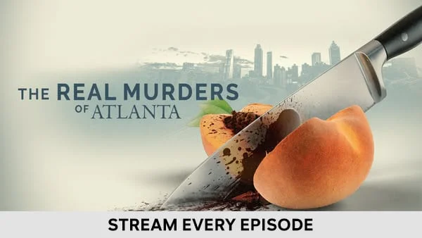 The Real Murders of Atlanta - Stream Every Episode