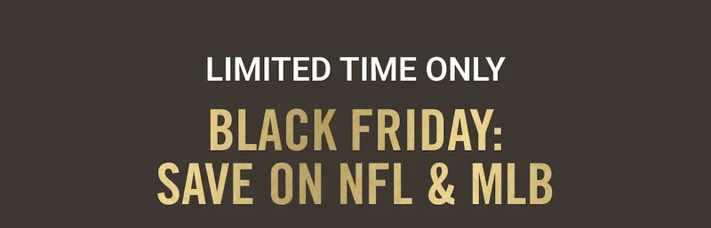 Black Friday: Save on NFL & MLB