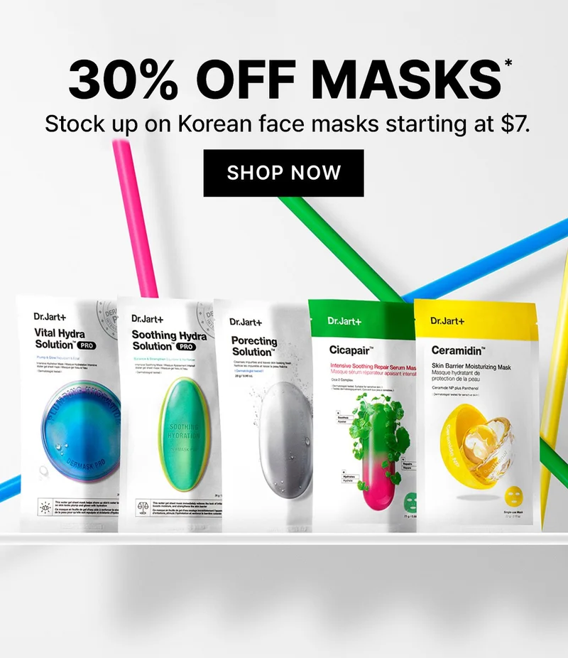 30% OFF MASKS* Stock up on Korean face masks starting at $7. Shop Now