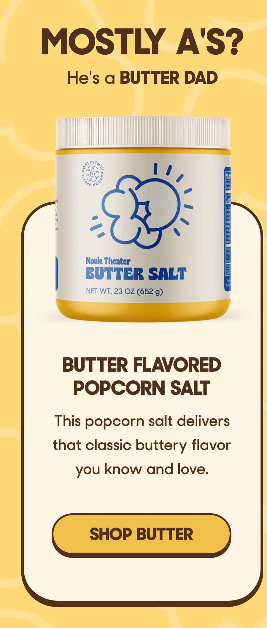MOSTLY A'S? He's a BUTTER DAD SHOP BUTTER