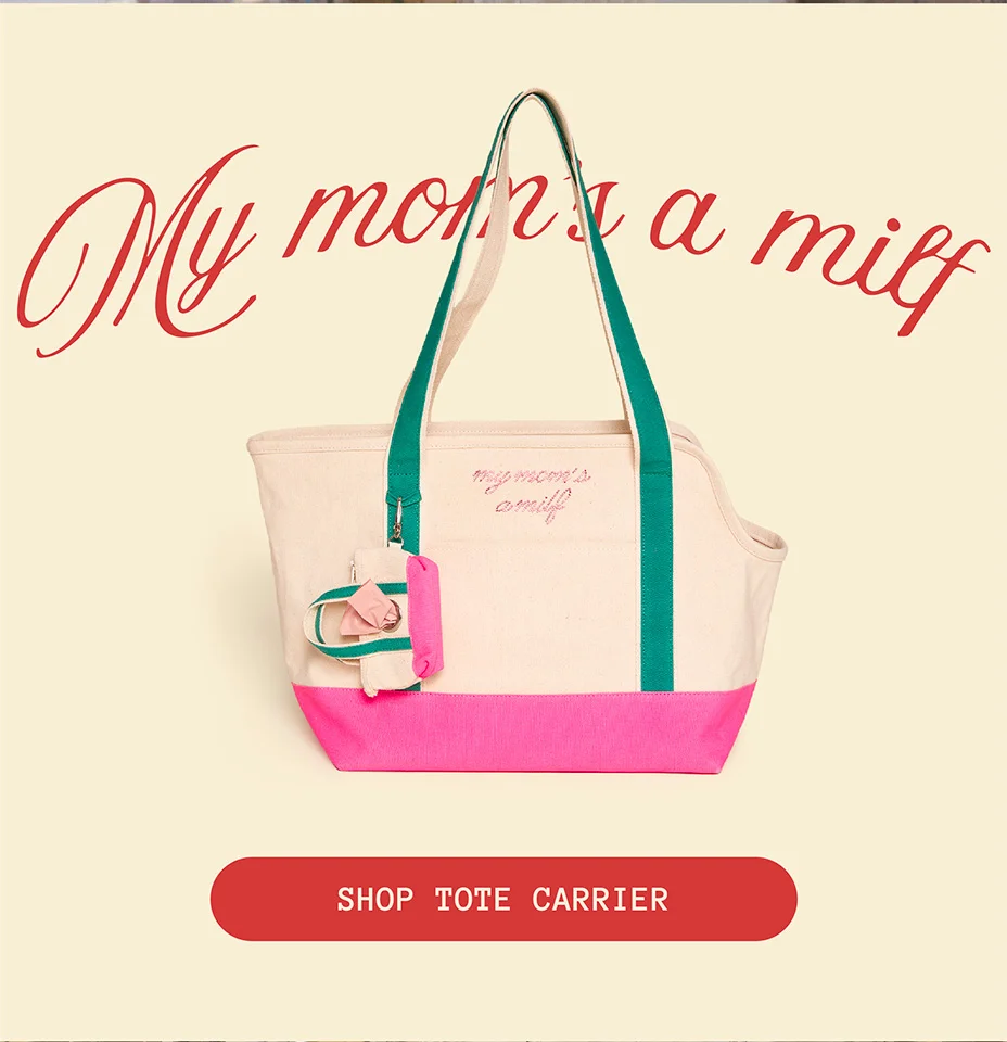 My mom's a milf - SHOP TOTE CARRIER