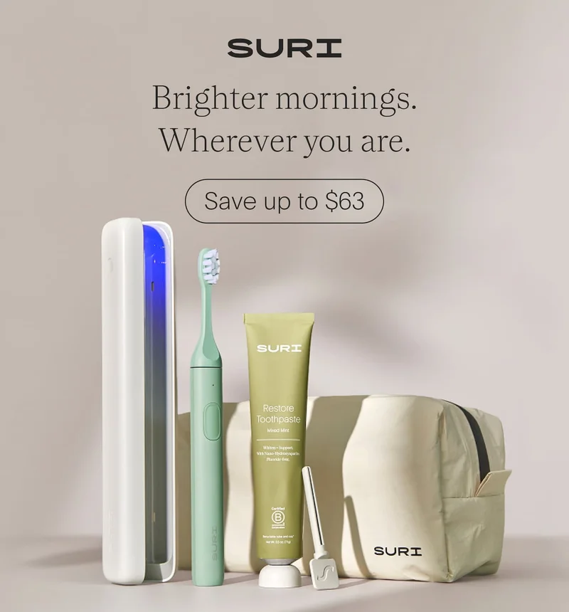 suri - brighter mornings. wherever you are. - save up to $63