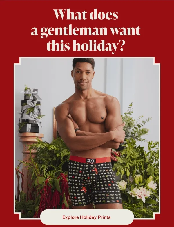 What does a gentleman want this holiday?