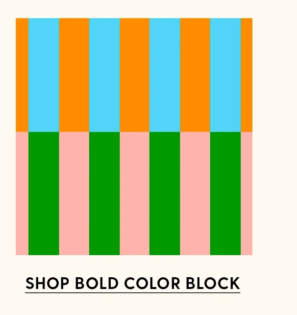 Shop Bold Color Block
