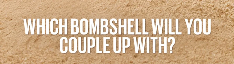 Which Bombshell Will You Couple Up With?