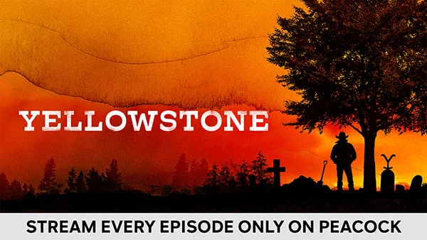 Yellowstone - Stream Every Episode Only On Peacock