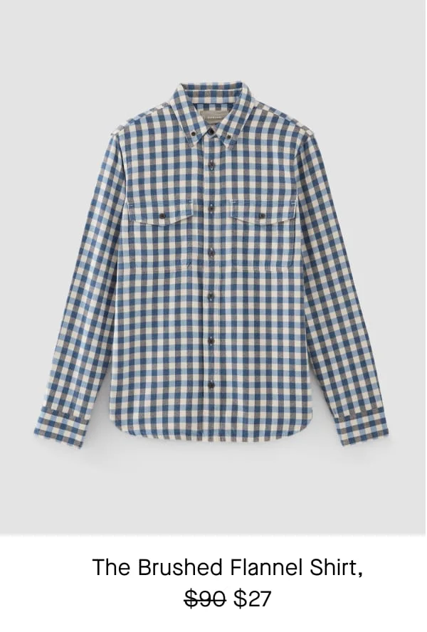 [IMAGE]The Brushed Flannel Shirt