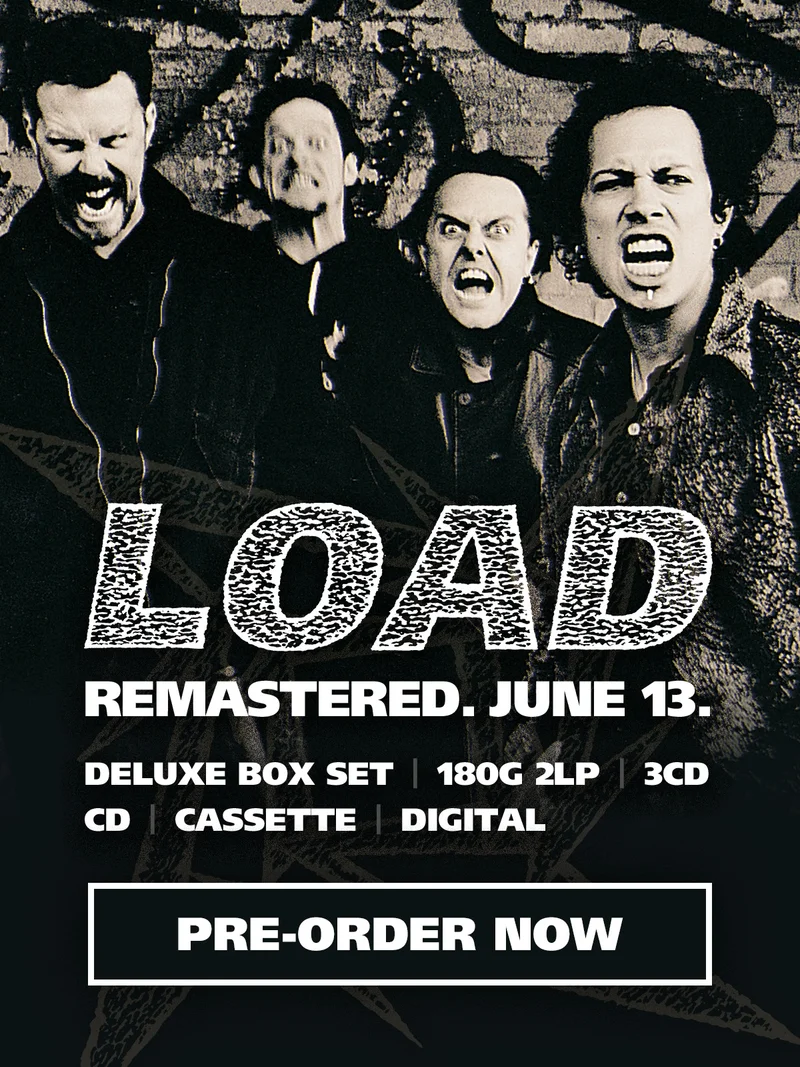 Poor Remastered Me: Over 1800 Minutes of “Load”