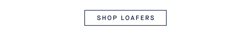 SHOP LOAFERS