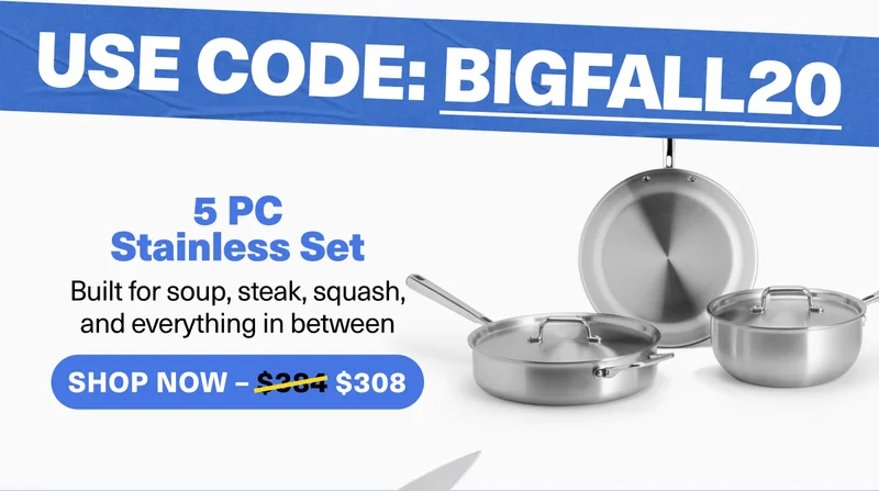 5 PC Stainelss Set. Built for soups, steak, squash, and everything in between.