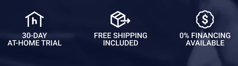 30-day at-home trial Free shipping included 0% Financing available