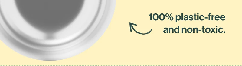 100% plastic - free and non - toxic