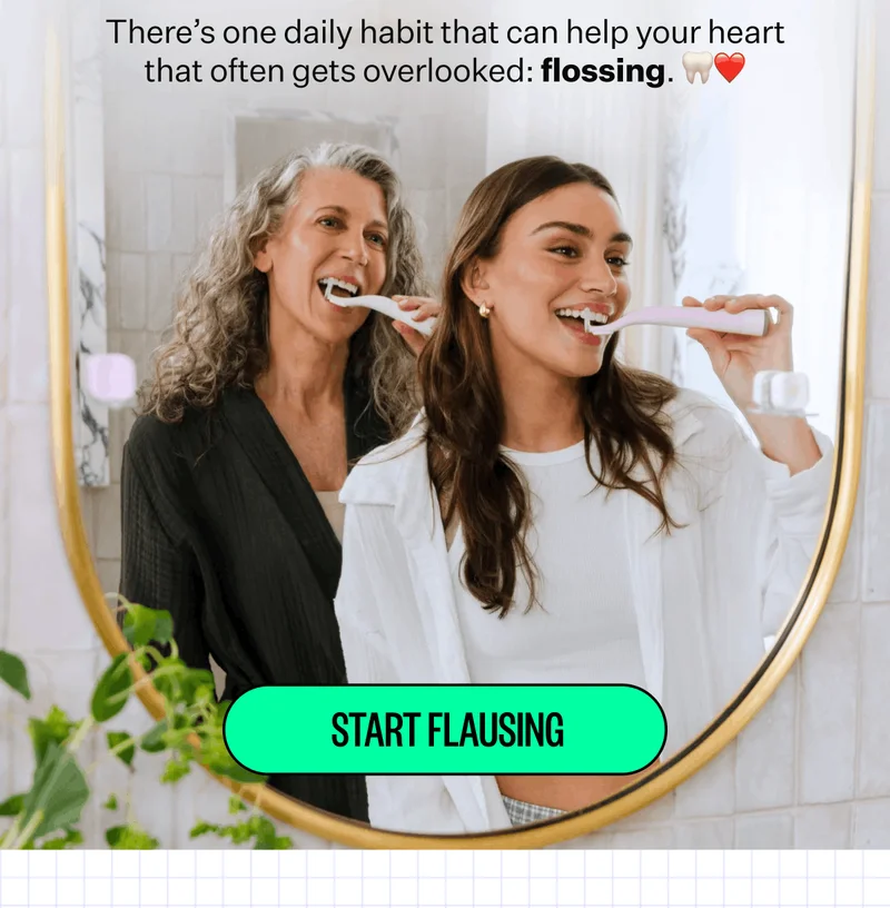 There’s one daily habit that can help your heart that often gets overlooked: flossing. 🦷❤️ | Start Flausing