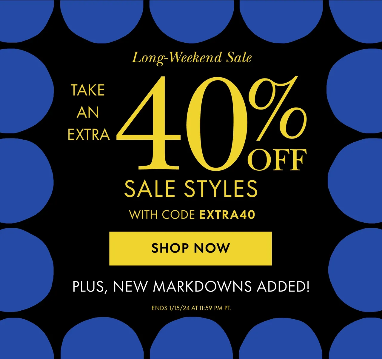 TAKE AN EXTRA 40% OFF SALE STYLES