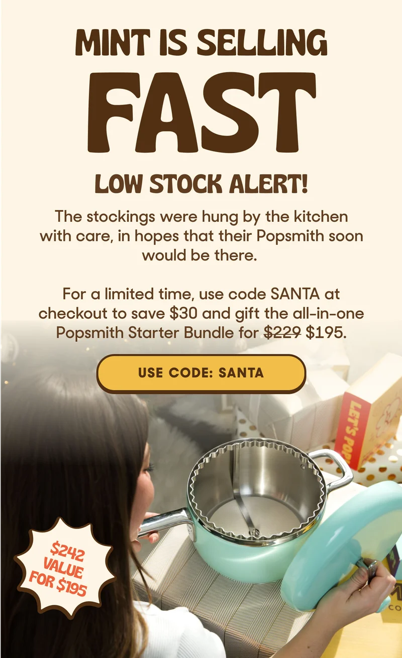 MINT IS SELLING FAST - LOW STOCK ALERT! Use the code: SANTA for $30 off the MINT starter bundle.