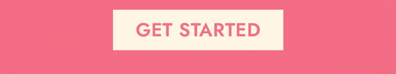 Get Started Get Started