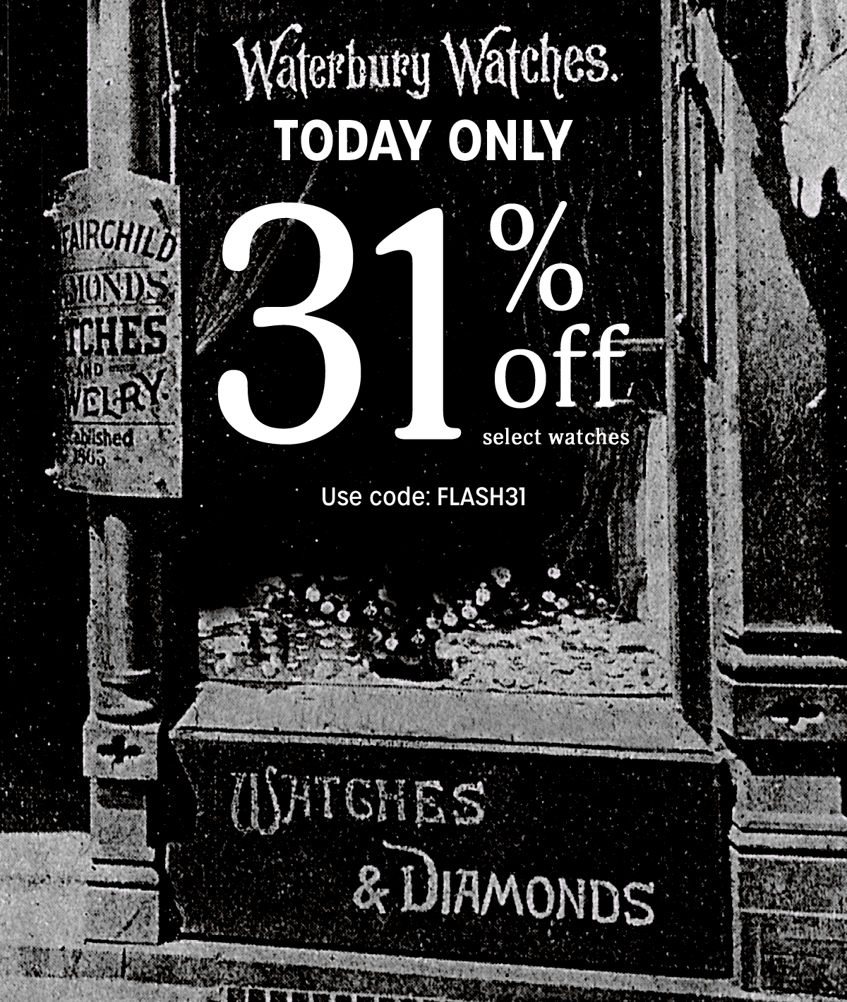 waterbury watches | today only 31% off select watches | use code: FLASH31