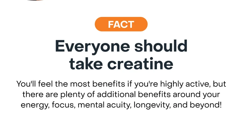 Everyone should take creatine