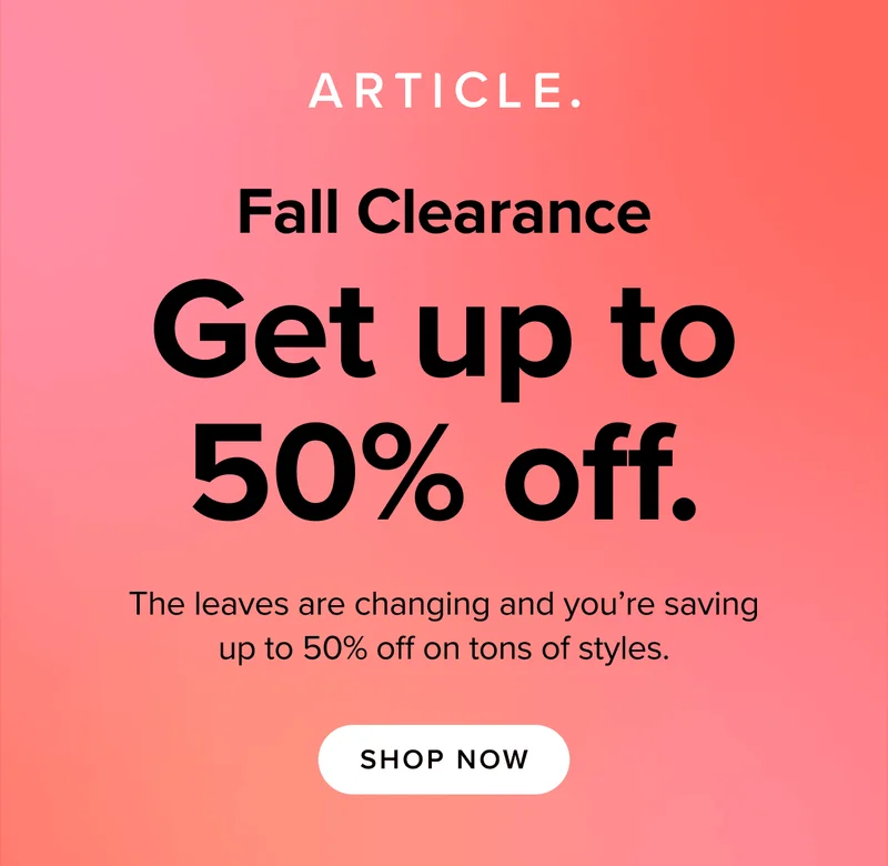 Fall Clearance: Get up to 50% off. Shop now.