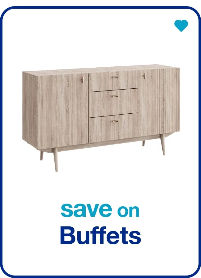 Save on Buffets — Shop Now!