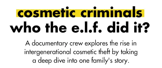 who the e.l.f. did it?