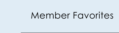 Member Favorites