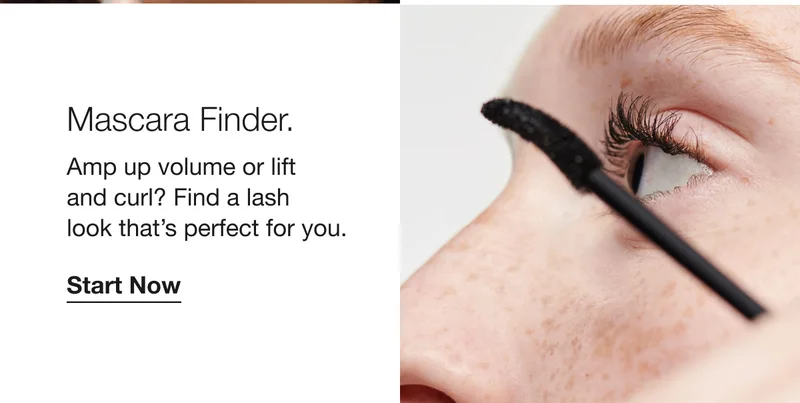 Mascara Finder. | Amp up volume or lift and curl? Find a lash look that’s perfect for  | Start Now