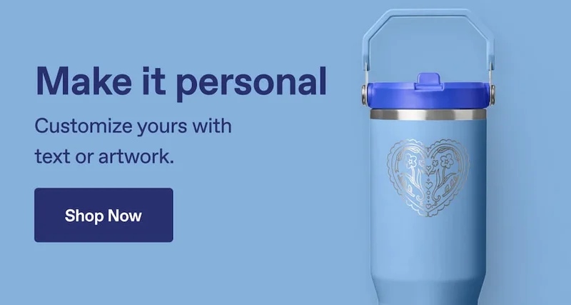 Make it personal. Customize yours with text or artwork. Shop Now.