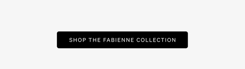Shop Fabienne Collection