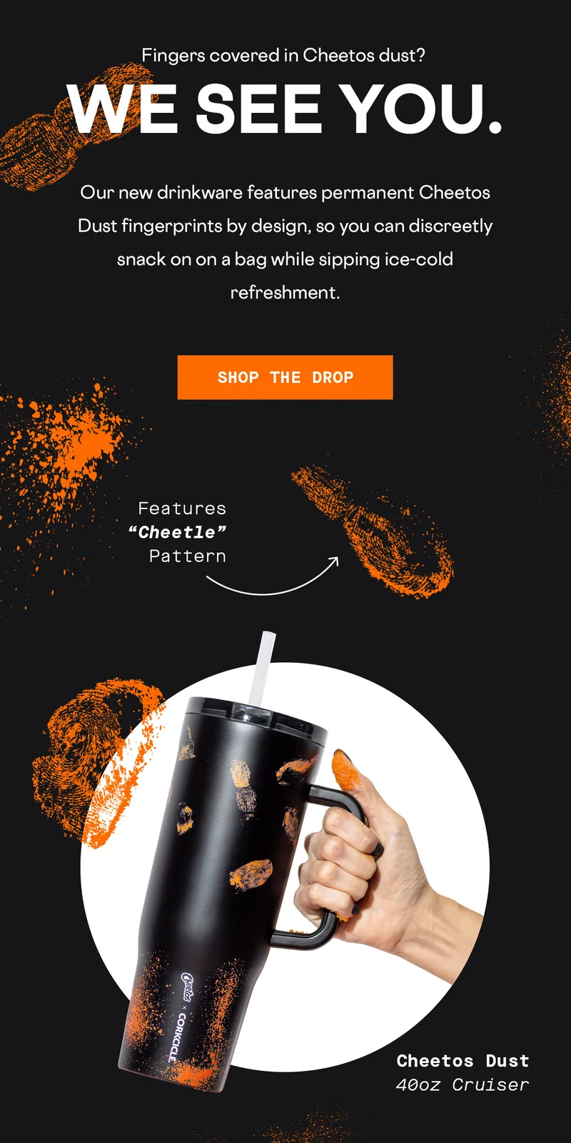 Featuring Cheetos Dust fingerprints by design