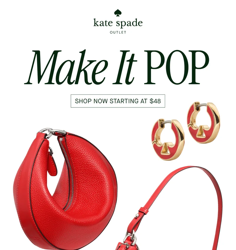 kate spade  OUTLET  Make It POP  SHOP NOW STARTING AT $48