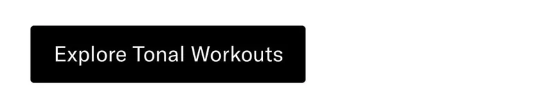 Explore Tonal Workouts