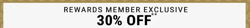 Reward Member Exclusive 30% Off**