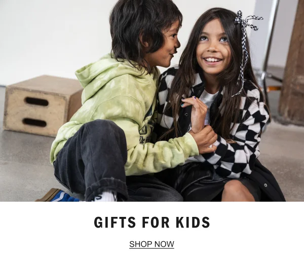 Gifts for kids. SHOP NOW.